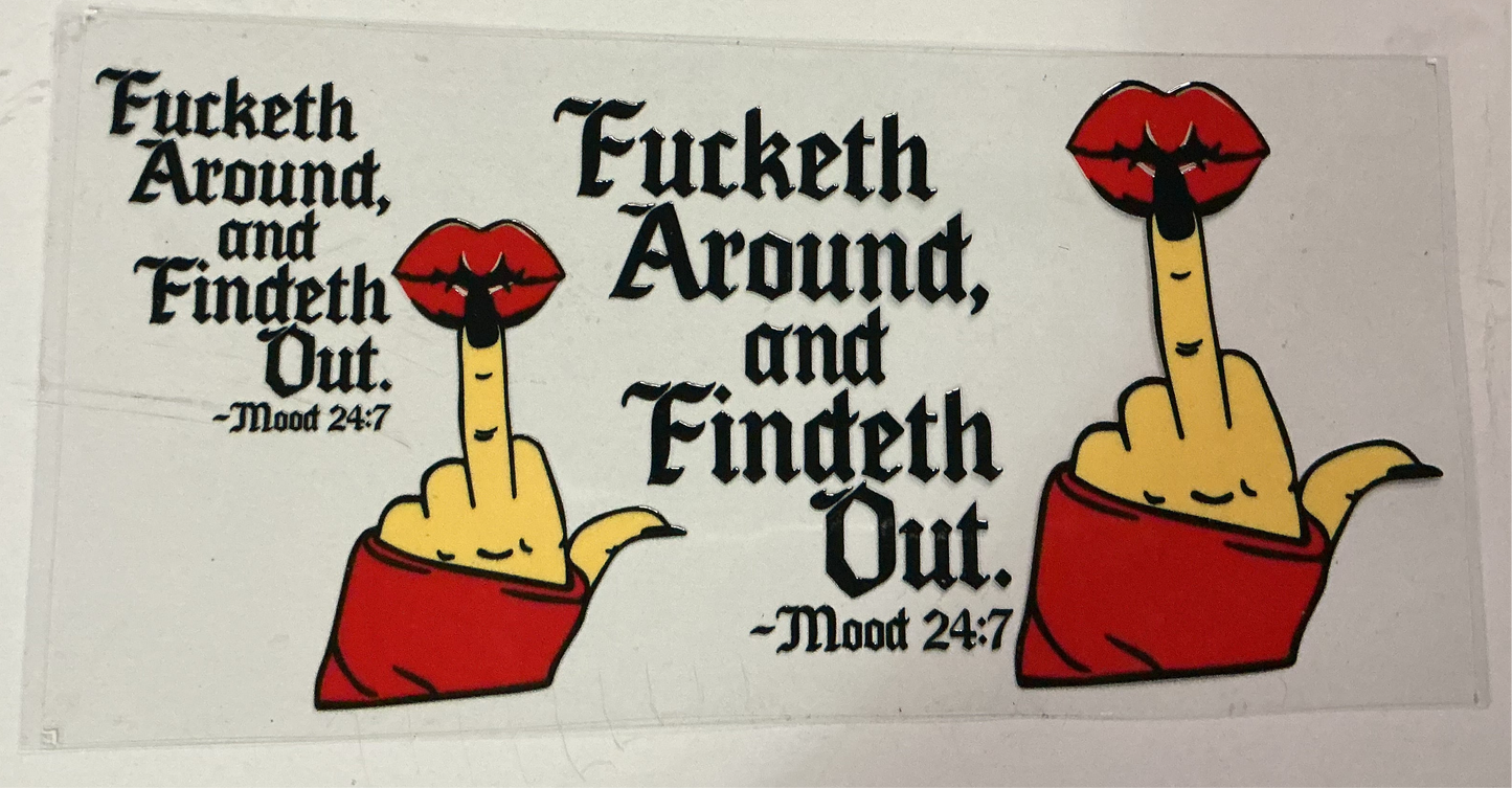 #90 Fucketh Around and Findeth Out