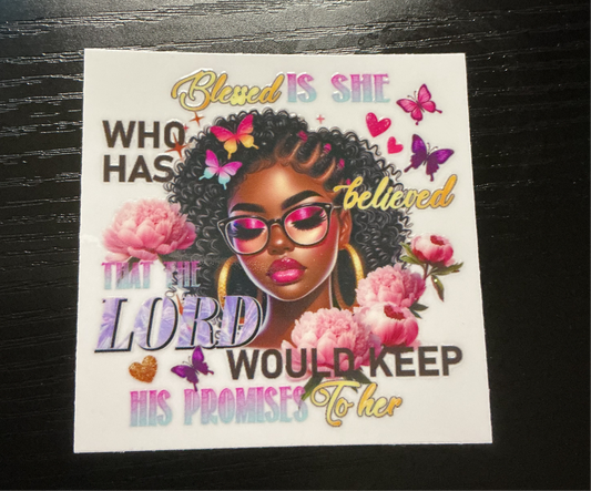 #78 Blessed Is She Who has……..