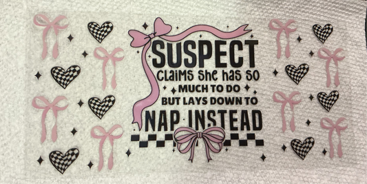 #150 Suspect Claims She…….