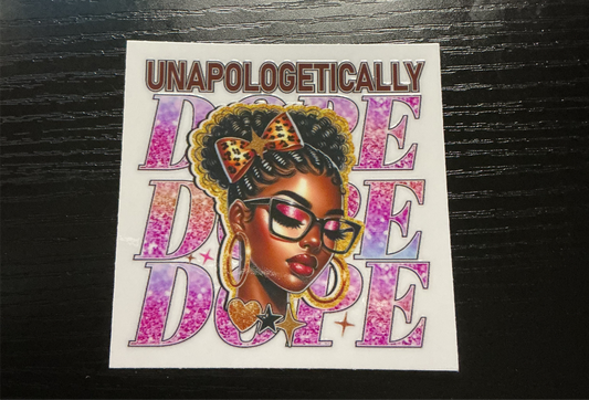 #80 Unapologetically DOPE