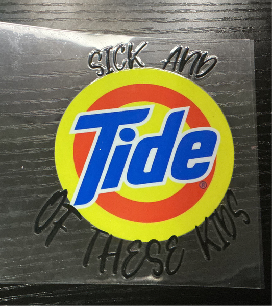 #31 Sick and TIDE