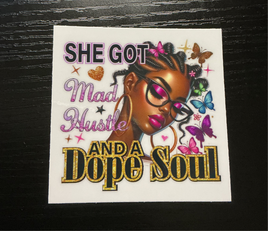 #77 She Got Mad Hustle and A Dope Soul